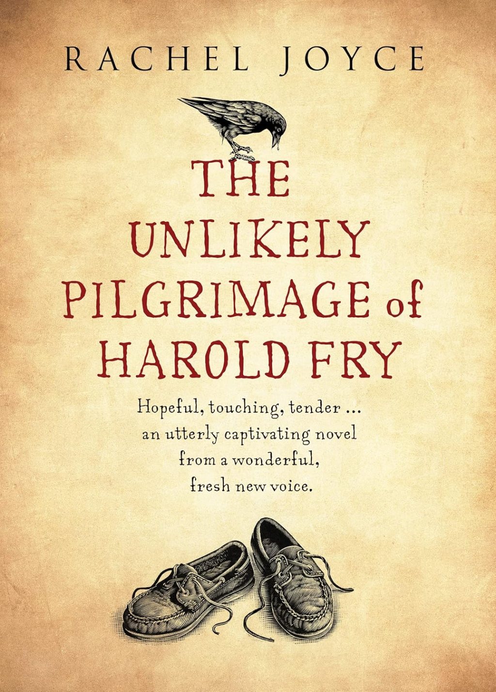The Unlikely Pilgrimage of Harold Fry By Rachel Joyce: Book&nbsp;Review